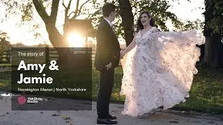 Amy & Jamie's Story | Hornington Manor Wedding Video | North Yorkshire Wedding Videographer