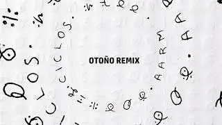 AARM - OTOÑO REMIX (LETRA VISUAL)