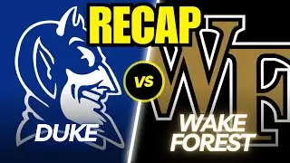 Duke vs. Wake Forest Full Game Recap!