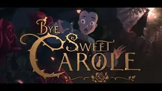 Bye Sweet Carole (PlayStation 5) - Part 2