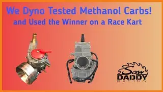 We tested Methanol Carbs and then sent one to the track for Kart Racing