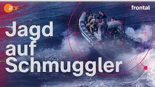 Schmugglern auf der Spur: Unterwegs mit Frontex | frontal