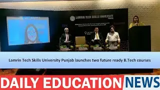 Lamrin Tech Skills University Punjab launches two future ready B.Tech courses