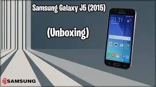 Samsung Galaxy J5 (2015) (Unboxing)