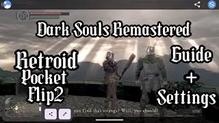Dark Souls Remastered Retroid Setup Guide