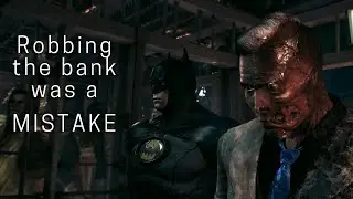 Robbing the biggest bank in Gotham? Two-Face Boss fight
