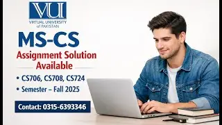 CS706 CS708 Cs724 Assignment Solution