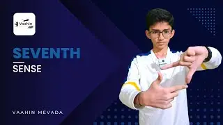 Seventh Sense | Vaahin Mevada | #seventhsense #ai #trending #camera #4k
