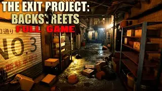 The Exit Project: Backstreets | FULL GAME Walkthrough
