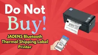 Don&rsquo;t Buy This! JADENS Bluetooth Thermal Shipping Label Printer Slow, Confusing & Overhyped!