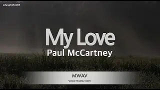 Paul McCartney - My Love (Melody) (Karaoke Version)