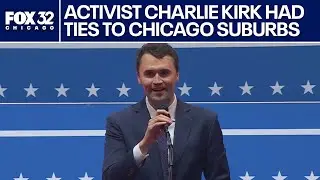 Charlie Kirk shooting: Conservative activist had ties to Chicago's suburbs
