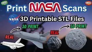 How to 3D Print NASA&rsquo;s Official Models (Free NASA STL Files)