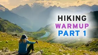 Hiking Warmup Part 1