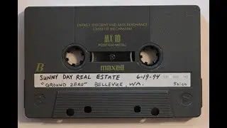 SUNNY DAY REAL ESTATE - LIVE AUDIO RECORDING - 6/19/1994 - GROUND ZERO, BELLEVUE, WA