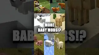 Minecraft Updated EVEN MORE Baby Mobs!