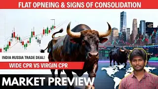 இபஂபடி நடநஂதாலஂ இனஂறு CONSOLIDATION தானஂ! & MARKET PREVIEW | Buvanesh the Trader