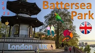 BigCity WalkFun 🦜 Battersea Park 🚶 London {2023/4K}