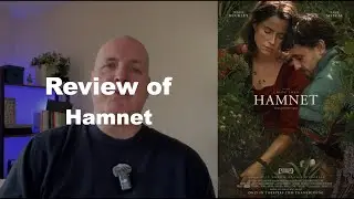 Hamnet (2026) - Chloe Zhao (MOVIE REVIEW)