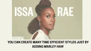 Hair Appreciation W/ Nezy Hair: Issa Rae