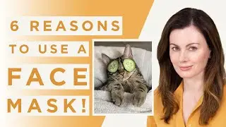 6 Reasons A Face Mask Belongs In Your Skincare Routine | Dr Sam Bunting
