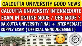 CALCUTTA UNIVERSITY OFFICIAL ANNOUNCEMENT | cu intermediate exam | calcutta university | cuexam | cu