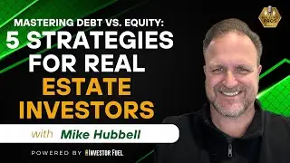 Mastering Debt vs. Equity: 5 Strategies for Real Estate Investors