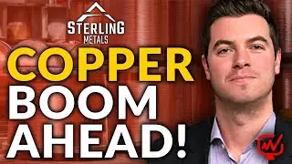 Copper Demand and the Adeline Project w/ Mat Wilson of Sterling Metals