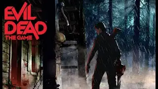 🔴СТРИМ#Evil Dead The Game#Прохождение#1#