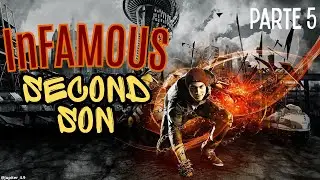 InFAMOUS Second Son / Parte 5 - ULTRA-NEON!