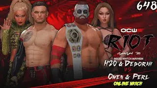 MAIN EVENT - H20 & Deborah vs. Omen & Perl - OCW RIOT 648 (w/Commentary)