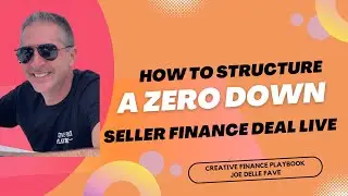 How to structure a zero down seller finance deal LIVE.