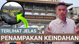 NAMPAK JELAS DARI LANTAI 19 PEMANDANGAN DI GLODOK PANCORAN CINA TOWN JAKARTA SANGAT INDAH