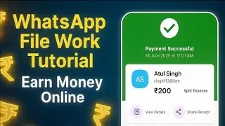 USE WHATSAPP EARN MONEY !! File work 