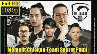 TEAM SECRET CHICKEN DINNER WEEK 1 DAN 2 MOMENTS