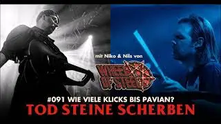 TOD STEINE SCHERBEN - Podcast Folge #091 Wie viele Klicks bis Pavian?