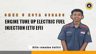 ENGINE TUNE UP ELECTRIC FUEL INJECTION (ETU EFI)