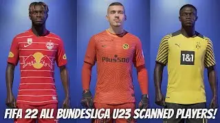 FIFA 22 | All Bundesliga/Austrian League and Swiss League u23 players with real face!