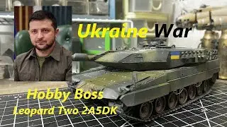 Ukraine War Building Hobby Boss Leopard Two A5DK Tank