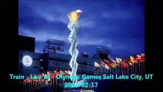 Train - I Wish You Would - Live At - Olympic Games Salt Lake City, UT 2002-02-17