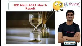 JEE Main 2021 March Result | JEE Main | Update | March Attempt | Result | NTA | Time |date