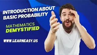 #81. Introduction about Basic Probability (Probability Fundamentals) - (Mathematics Demystified)