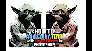 How to Add Color Tint with Layer Effects in Adobe Photoshop
