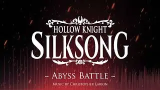 Silksong Ambience - Abyss Battle (gamerip)