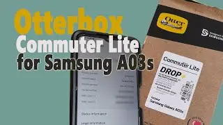 Я купил чехол Otterbox Commuter Lite для Samsung A03s | Проблемы с вырезом | Установка защитной плёнки