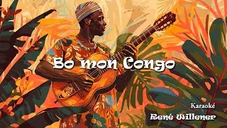 Bo Mon Congo - Karaok&eacute; - Ren&eacute; Willener