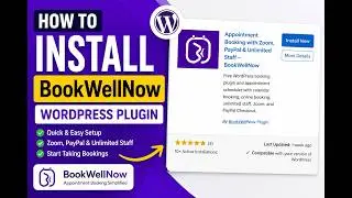 How to Install BookWellNow WordPress Plugin | Step-by-Step Installation Guide