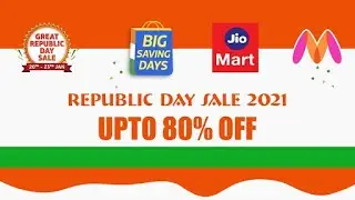 REPUBLIC DAY SALE 2021|Flipkart Republic Day Sale 2021| Amazon Great Republic Day Sale| Upto 80% OFF