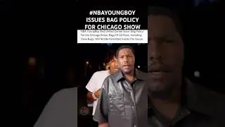 #NBAYOUNGBOY ISSUES BAG POLICY FOR CHICAGO SHOW#viralvideo #foryou #trending #news #fy #fyp #fypage