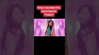 dita teaser editedby@secretnumber_daily2.0 🌽#시크릿넘버#L&Eacute;A #DITA #JINNY #MINJI #soodam #zuu #denise